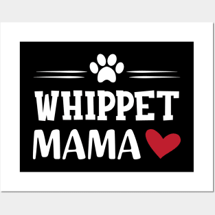 Whippet mama Posters and Art